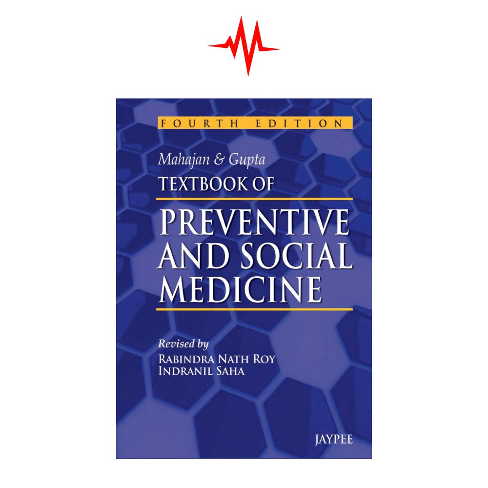 Mahajan & Gupta Textbook of Preventive and Social Medicine