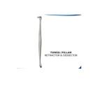 Rough Tonsil Dissector and anterior pillar retractor